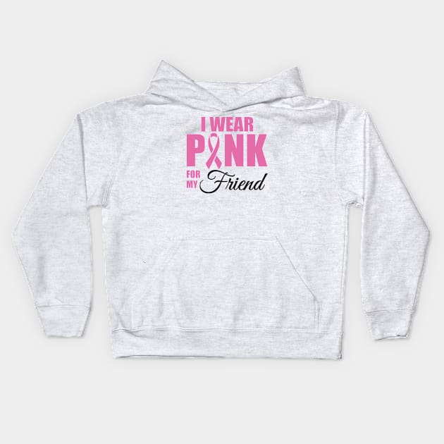 I wear Pink for my Friend Kids Hoodie by nektarinchen